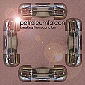 Petroleum Falcon Breaking The Second Law album cover