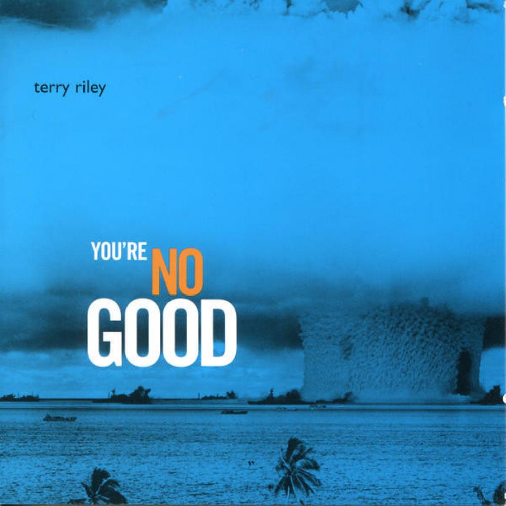 Terry Riley You're Nogood album cover