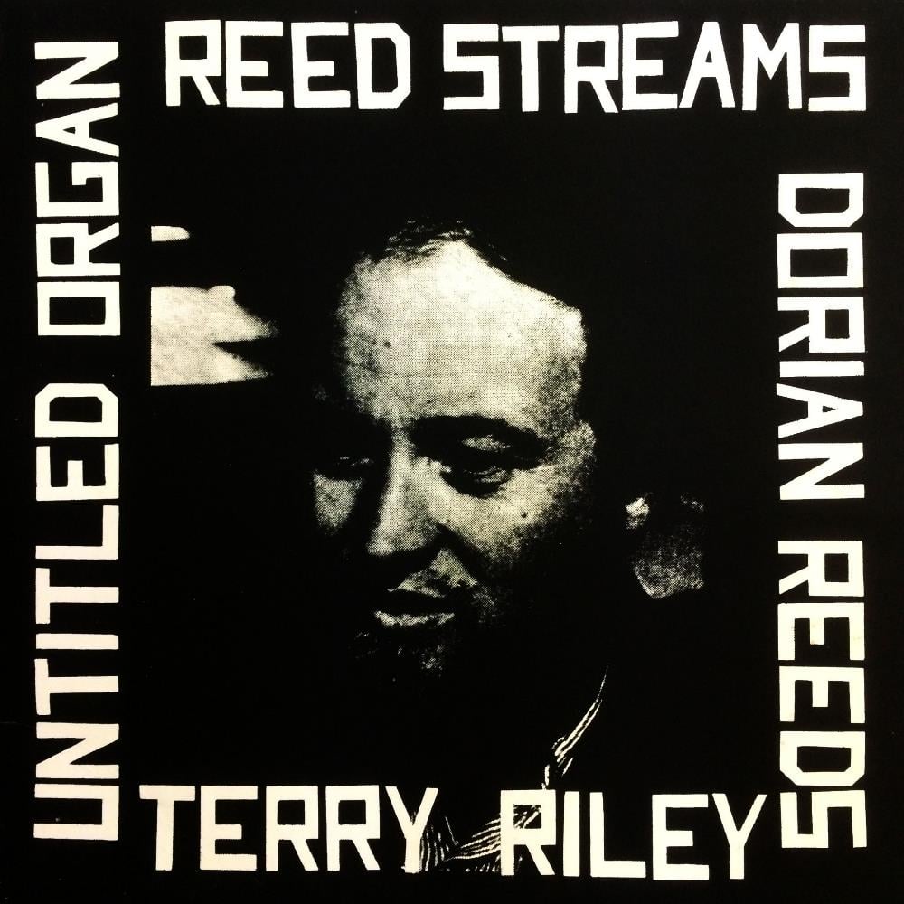 Terry Riley - Reed Streams CD (album) cover