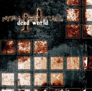 Hypnotheticall Dead World album cover