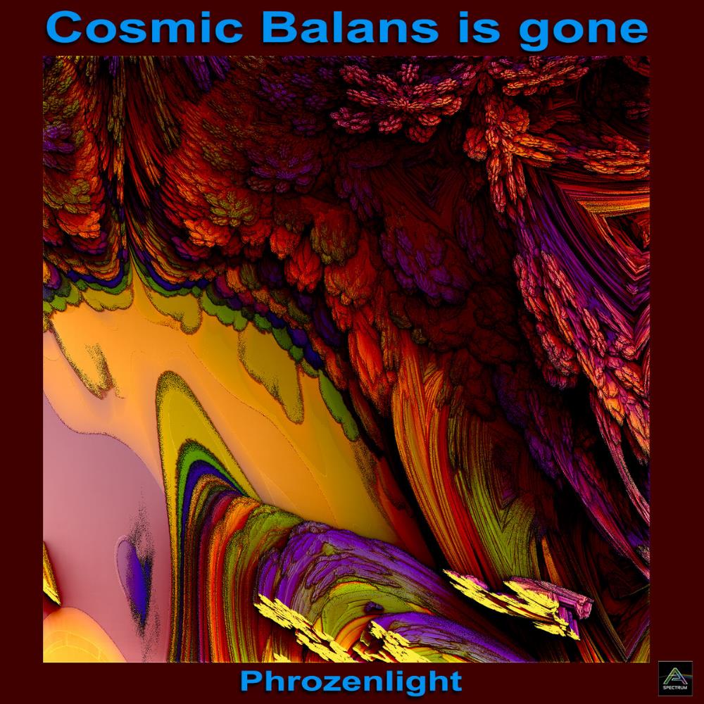 Phrozenlight - Cosmic Balans is Gone CD (album) cover