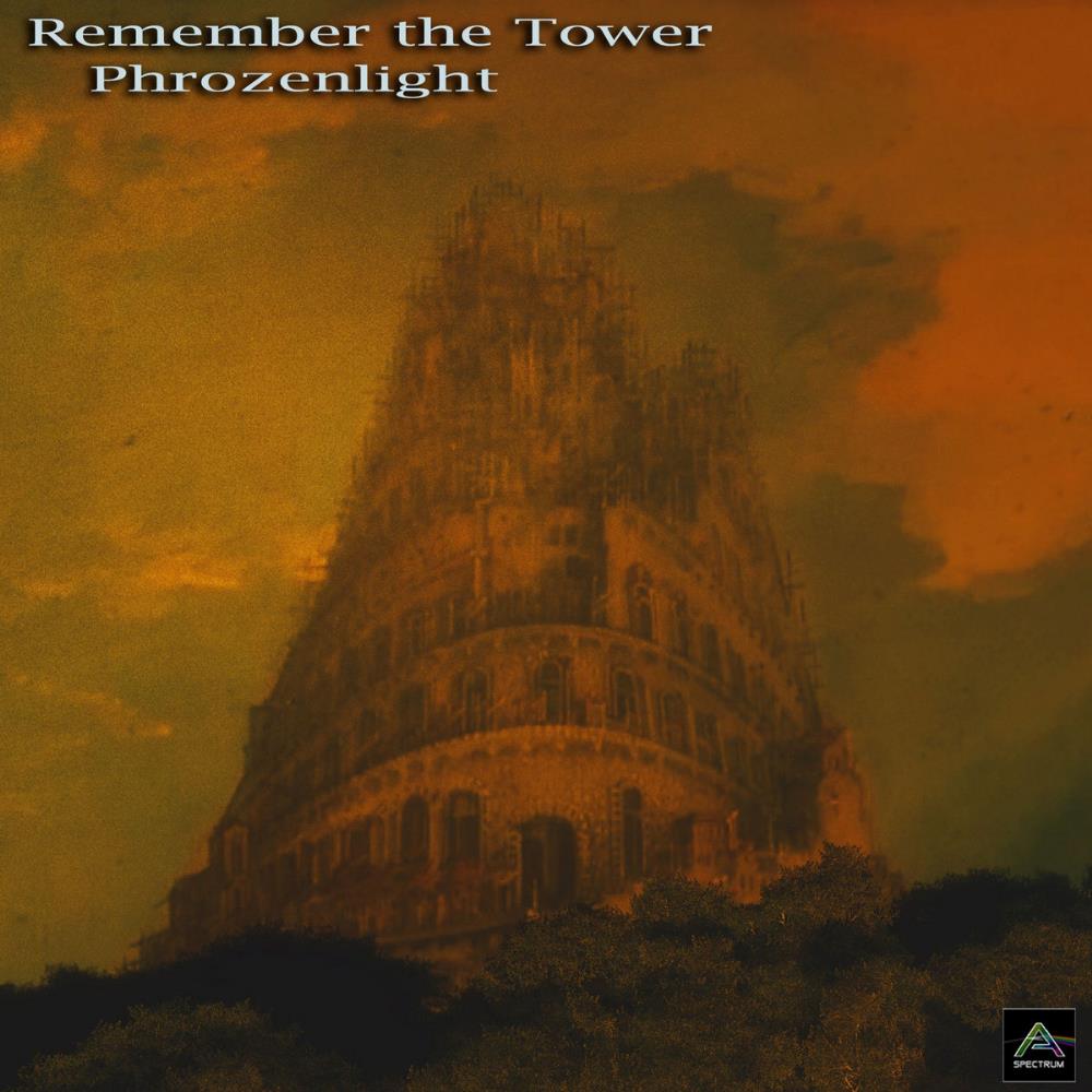 Phrozenlight - Remember the Tower CD (album) cover