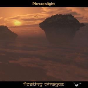 Phrozenlight - Floating Mirages CD (album) cover