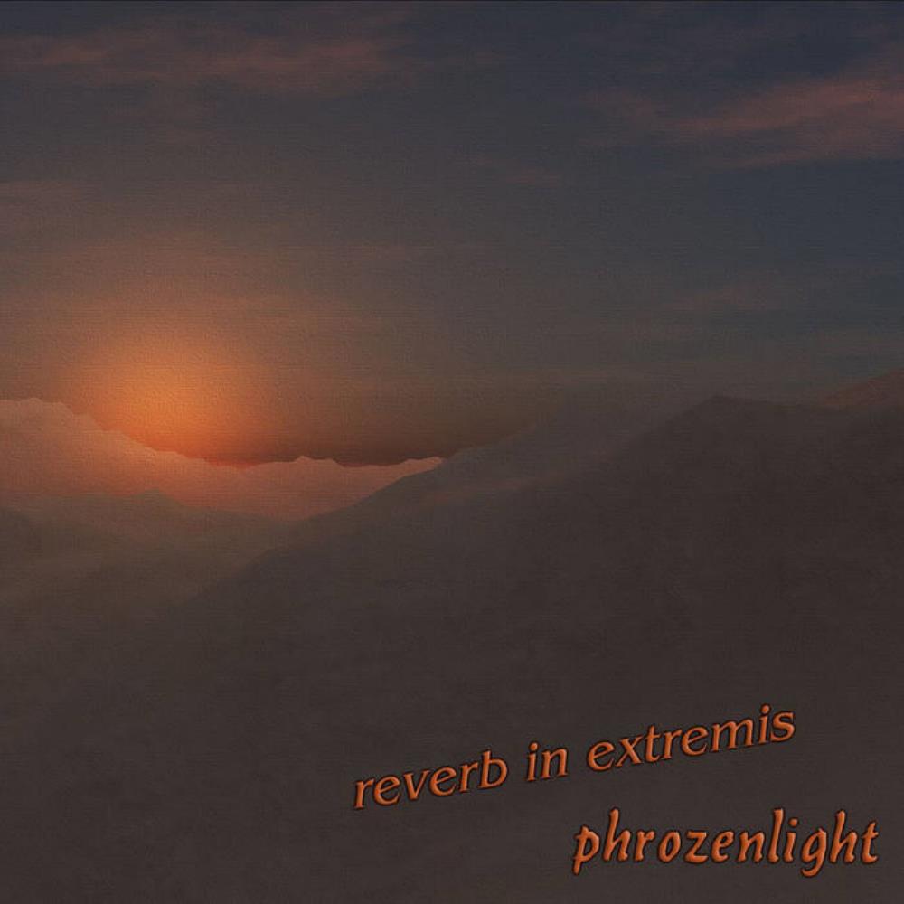 Phrozenlight Reverb in Extremis album cover