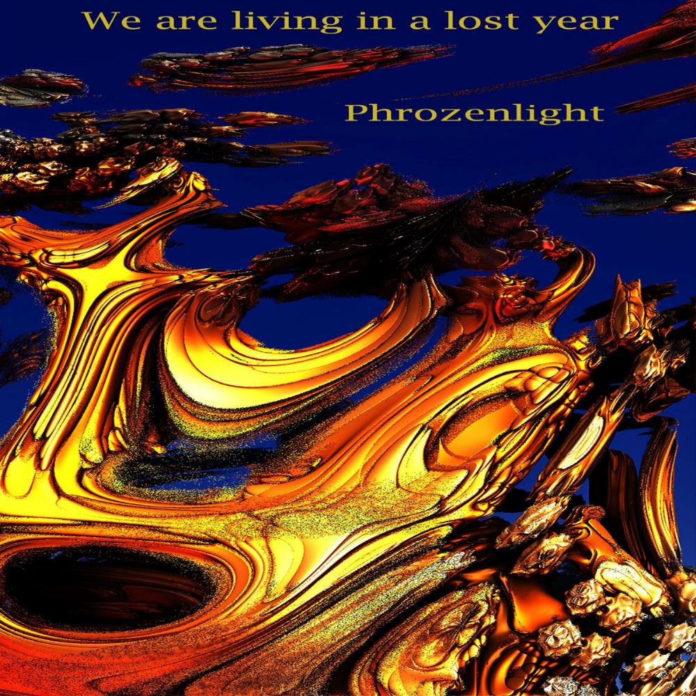 Phrozenlight - We Are Living in a Lost Year CD (album) cover