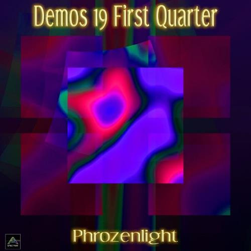Phrozenlight Demos 19 First Quarter album cover