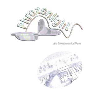 Phrozenlight An Unplanned Album album cover