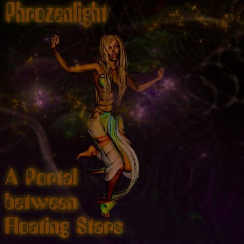 Phrozenlight A Portal Between Floating Stars album cover