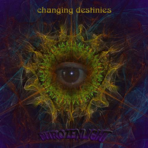 Phrozenlight Changing Destinies album cover