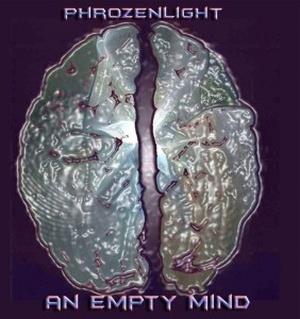 Phrozenlight - An Empty Mind CD (album) cover