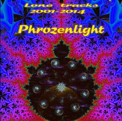 Phrozenlight - Lone Tracks 2001​-​2014 CD (album) cover