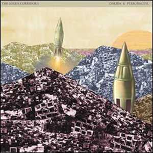 Oneida - The Green Corridor (split with Pterodactyl) CD (album) cover