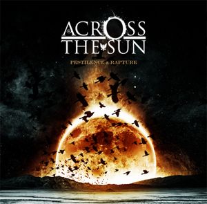 Across the Sun - Pestilence & Rapture CD (album) cover