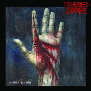 Beheaded Zombie Linia Zhizni album cover