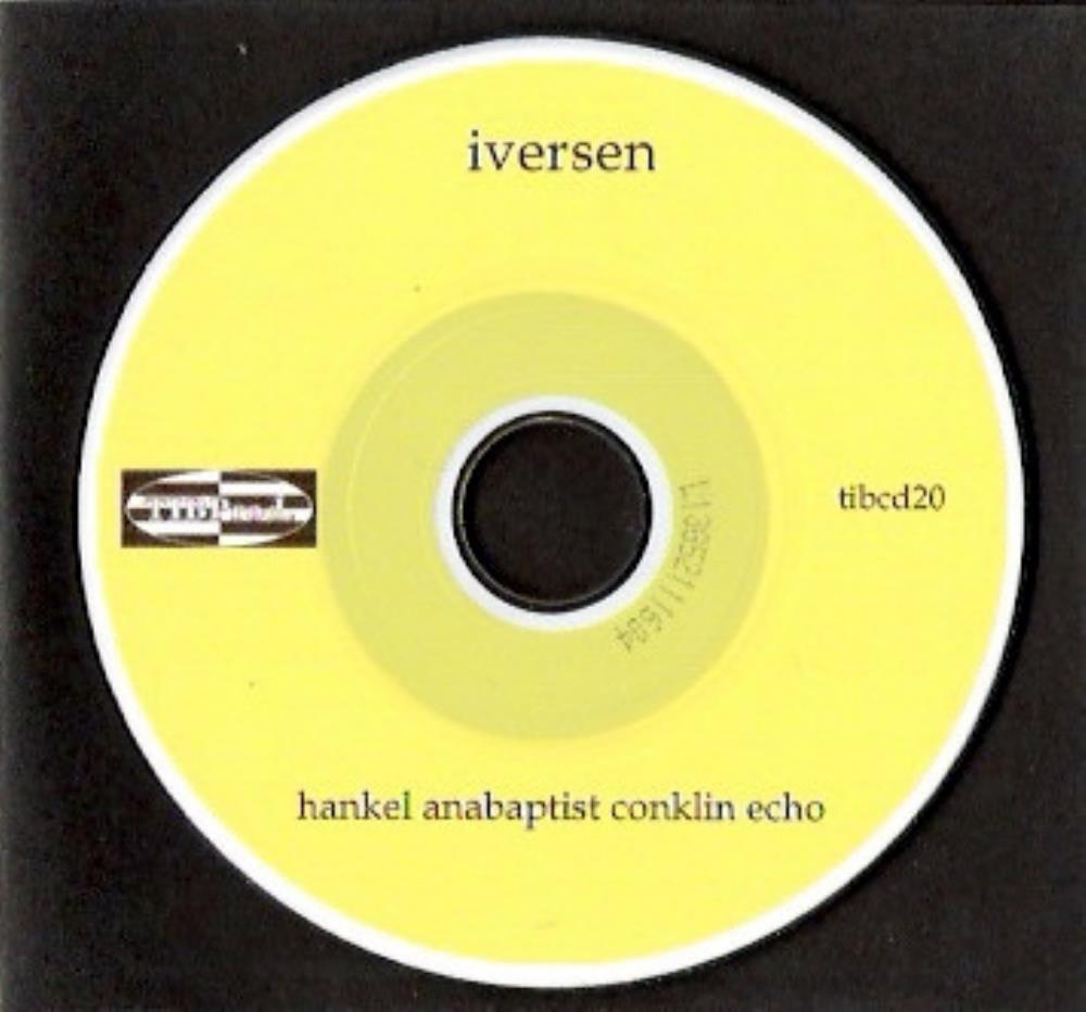 Iversen Hankel Anabaptist Conklin Echo album cover