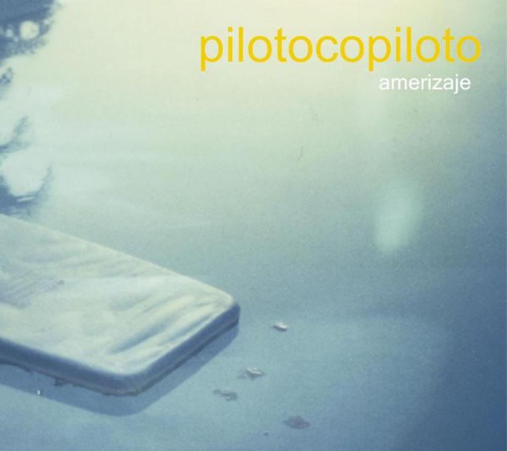 Pilotocopiloto - Amerizaje CD (album) cover