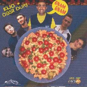 Ossi Duri Gnam Gnam (with Elio) album cover
