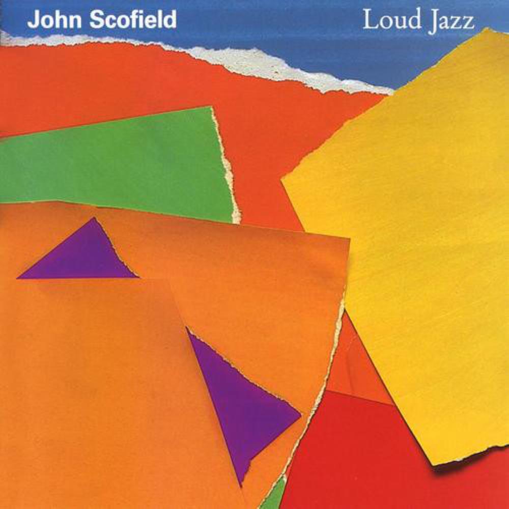 John Scofield Loud Jazz album cover