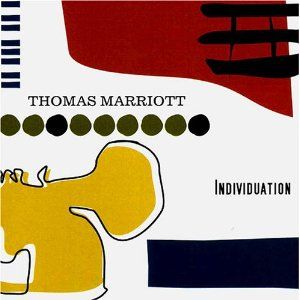 Thomas Marriott - Individuation CD (album) cover