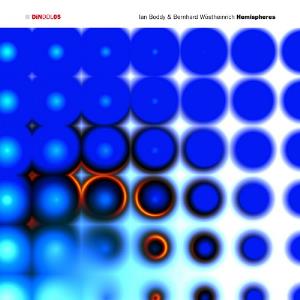 Ian Boddy - Hemispheres (with Bernhard Woestheinrich) CD (album) cover