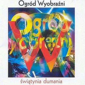 Ogrd Wyobraźni - Świątynia dumania CD (album) cover