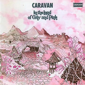 Caravan - In the Land of Grey and Pink CD (album) cover