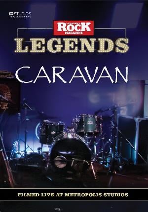Caravan - Classic Rock Legends: Caravan Live At Metropolis Studios CD (album) cover