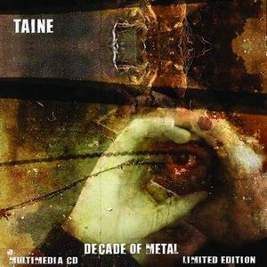 Taine - A Decade Of Metal CD (album) cover
