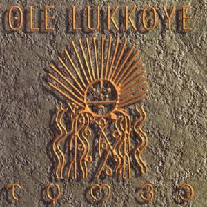 Ole Lukkoye Toomze album cover