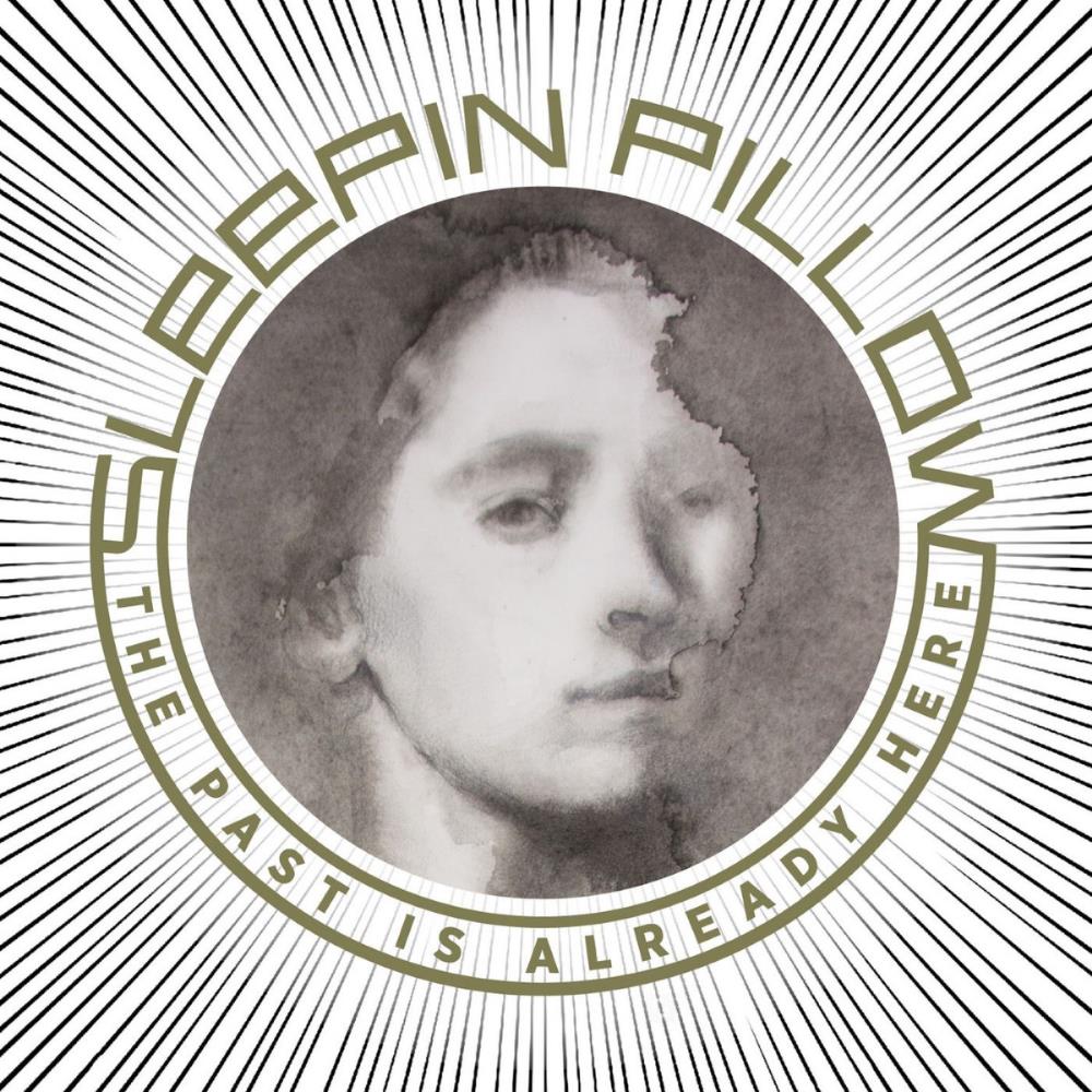 Sleepin Pillow - The Past Is Already Here CD (album) cover