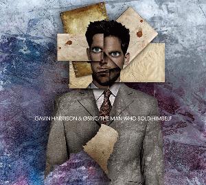Gavin Harrison & 05Ric - The Man Who Sold Himself CD (album) cover