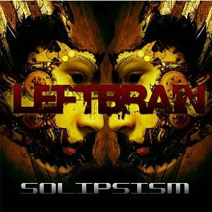 Left Brain - Solipsism CD (album) cover