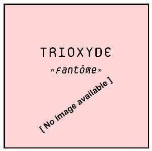 Trioxyde - Fantme CD (album) cover