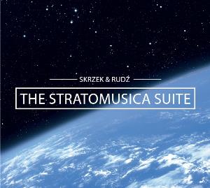 Przemyslaw Rudz The Stratomusica Suite (Jozef Skrzek & Przemyslaw Rudz) album cover