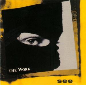 The Work - See CD (album) cover