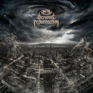 Demonic Resurrection The Return to Darkness album cover