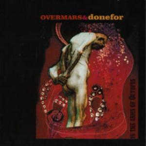 Overmars - In The Arms Of Octopus (Split with Donefor) CD (album) cover