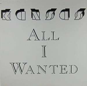 Kansas All I Wanted album cover