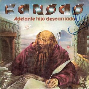 Kansas Carry On Wayward Son (Adelante, Hijo Descarriado) album cover