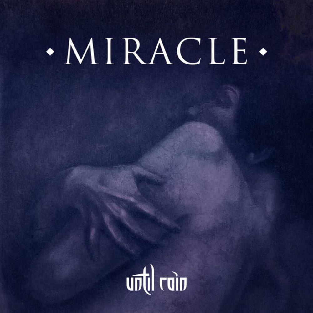 Until Rain Miracle album cover