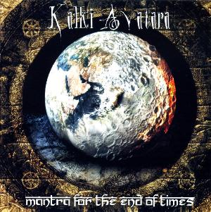 Kalki Avatara - Mantra for the End of Times CD (album) cover
