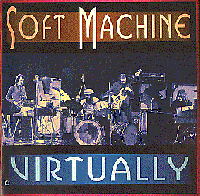  Virtually by SOFT MACHINE, THE album cover