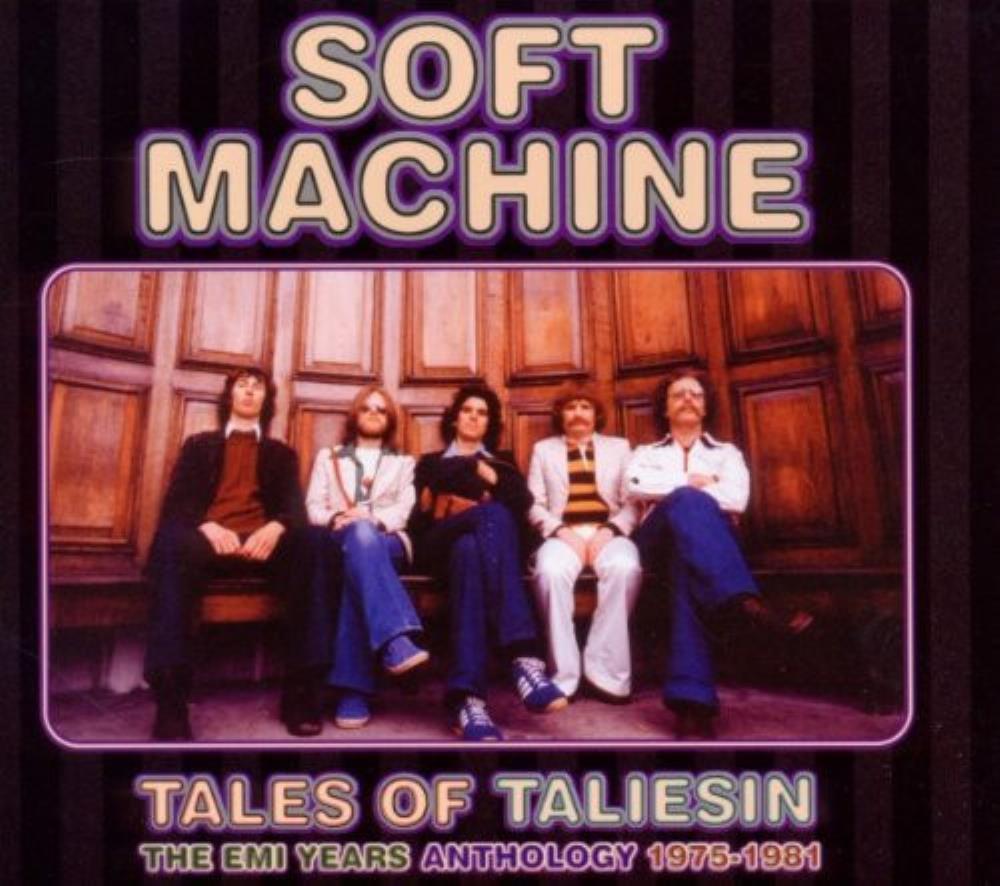 The Soft Machine - Tales of Taliesin (The EMI Years Anthology 1975-1981) CD (album) cover