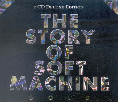 The Soft Machine - The Story of Soft Machine CD (album) cover