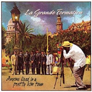 La Grande Formation Anyone Lived In A Pretty How Town album cover