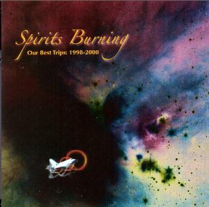 Spirits Burning Our Best Trips: 1998-2008 album cover