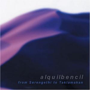  From Serengethi to Taklamakan by ALQUILBENCIL album cover