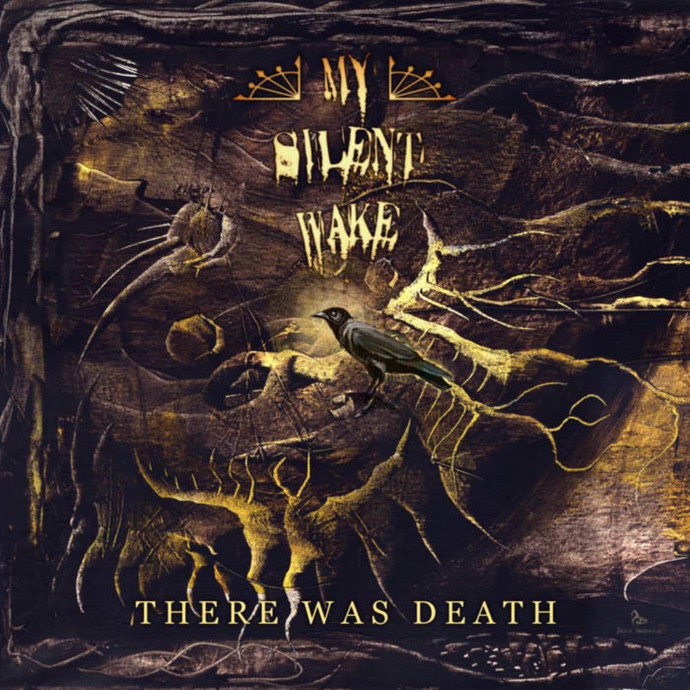 My Silent Wake There Was Death album cover