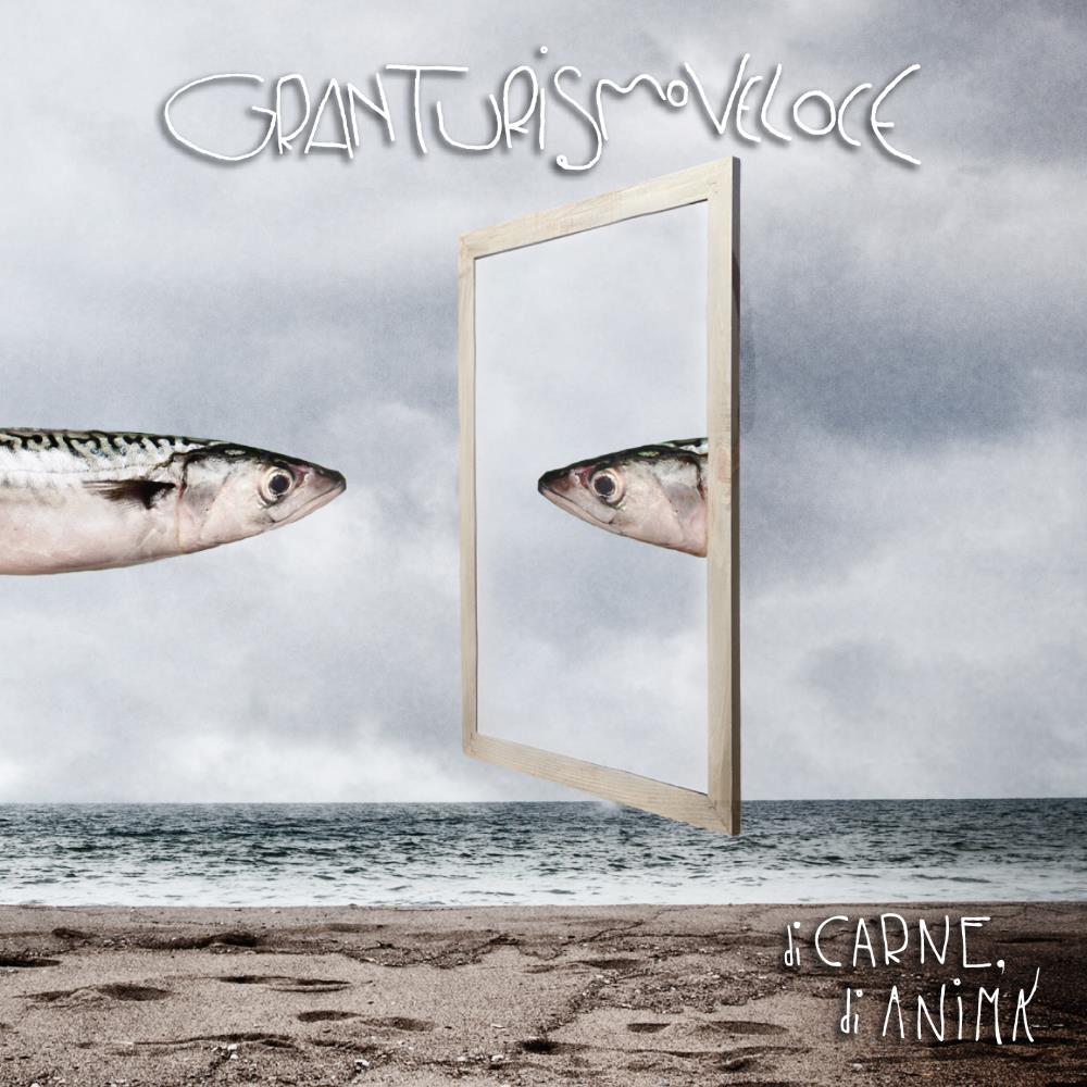  Di Carne, Di Anima by GRAN TURISMO VELOCE album cover