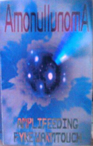 Amonullunoma - Amplifeeding Fyrewarmtouch CD (album) cover